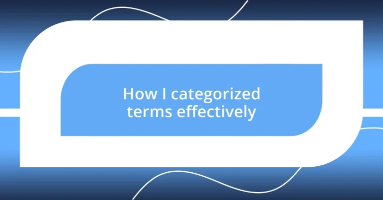 How I categorized terms effectively