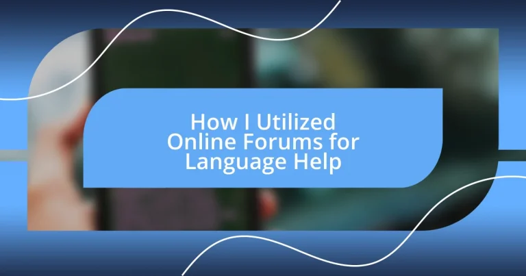 How I Utilized Online Forums for Language Help