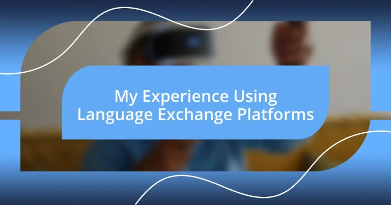 My Experience Using Language Exchange Platforms