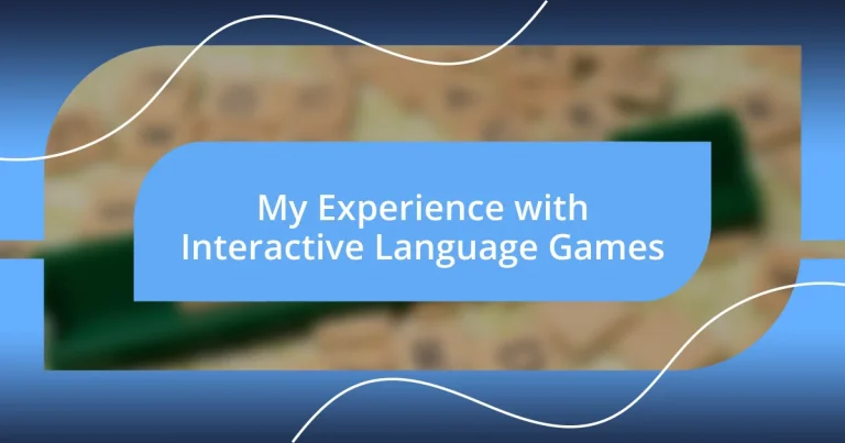 My Experience with Interactive Language Games